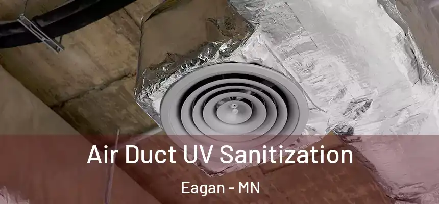  Air Duct UV Sanitization Eagan - MN